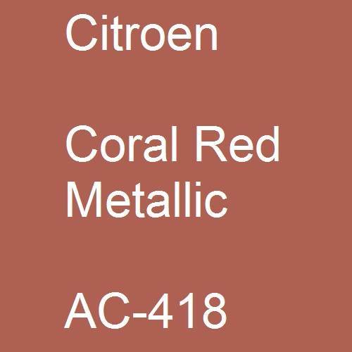 Citroen, Coral Red Metallic, AC-418.